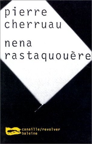 Nena rastaquouère 9782842190552
