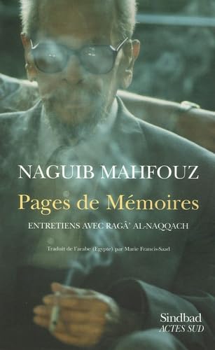 Pages de memoires: Entretiens avec ragâ' al-naqqâch 9782742765928