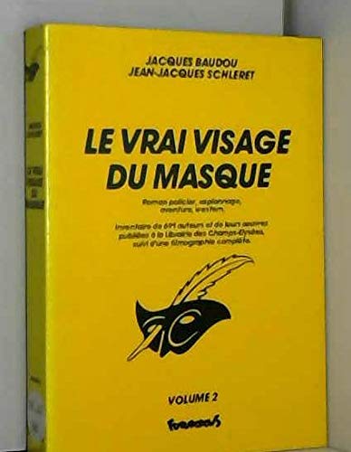 Le vrai visage du masque, volume 2 9782737653520
