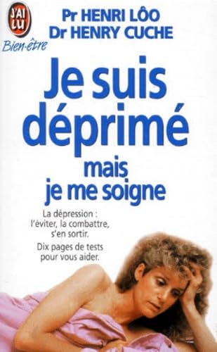 Je suis déprimé mais je me soigne 9782277070092