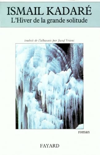 L'Hiver de la grande solitude 9782213604909