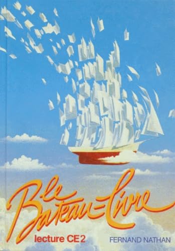 Le Bateau- livre. Lecture CE2 9782091510279