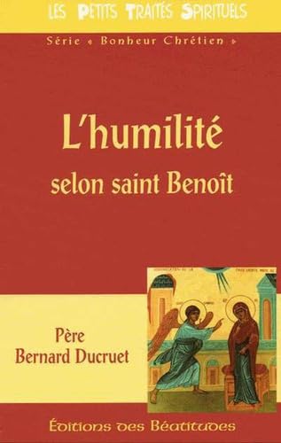 Humilite Selon Saint Benoît (l') 9782840240884