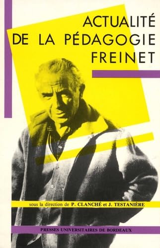 Actualité de la pédagogie Freinet 9782867810848