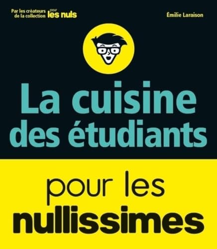 La cuisine des étudiants pour les nullissimes 9782412028377
