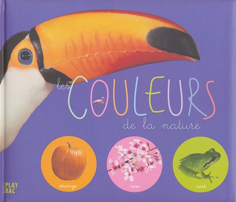 Les Couleurs de la nature 9782842036072