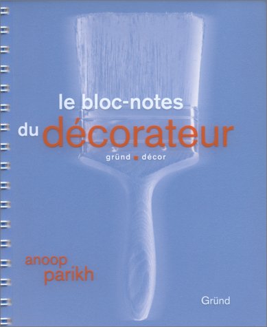 Le bloc-notes du décorateur 9782700022605