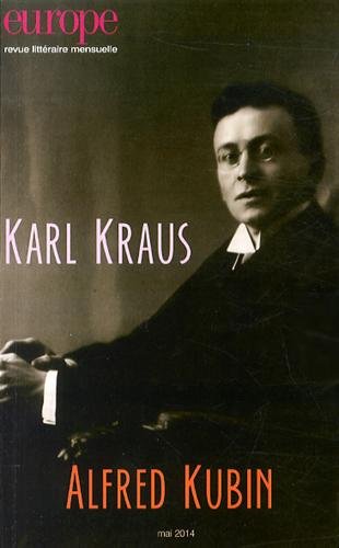 KARL KRAUS ALFRED KUBIN N1021 MAI 2014 (0000) 9782351500644
