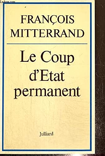 Le Coup d'état permanent 9782260003786