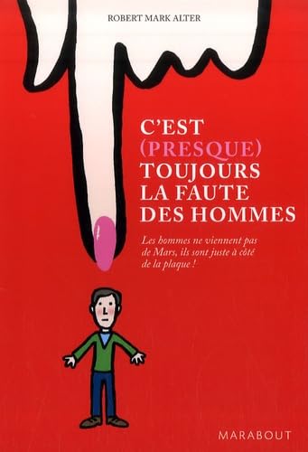 C'est (presque) toujours la faute des hommes 9782501054065