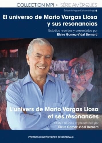 L'univers de Mario Vargas Llosa et ses résonances 9782867817281