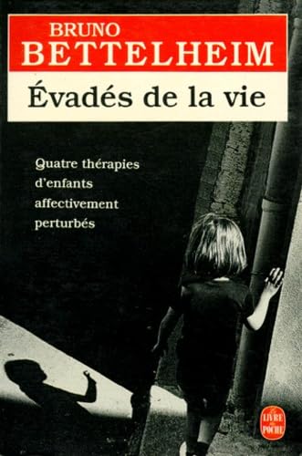 Evadés de la vie 9782253136279