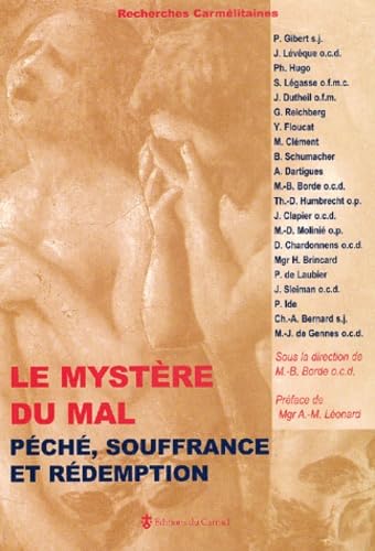 Le mystère du mal - Péché, souffrance et rédemption 9782900424865