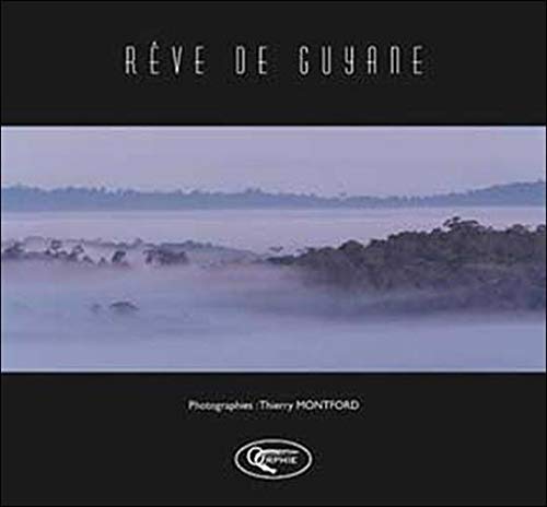 Rêve de Guyane 9782877633062