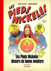 Les pieds nickelés diseurs de bonne aventure - La collection (Hachette)