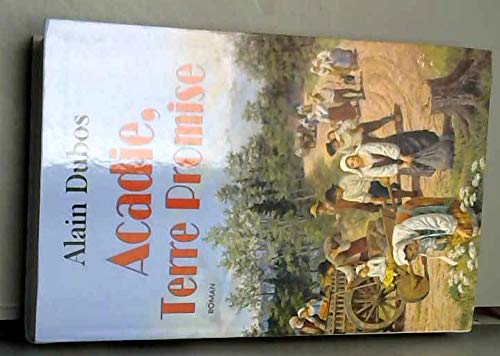 Acadie, terre promise 9782702875940