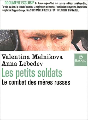 Les Petits Soldats, le combat des mères russes 9782227139190