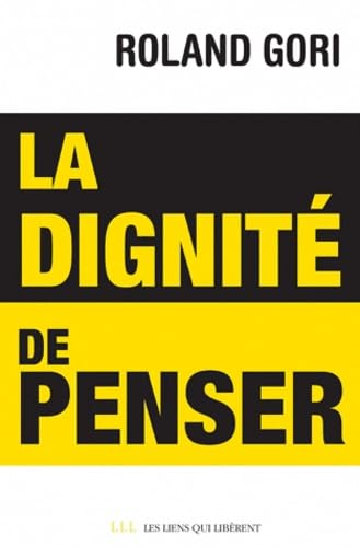La Dignité de penser 9782918597506