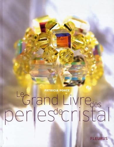 GRAND LIVRE DES PERLES DE CRISTAL (LE) 9782215077893