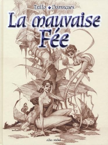 La Mauvaise fée 9782226135360