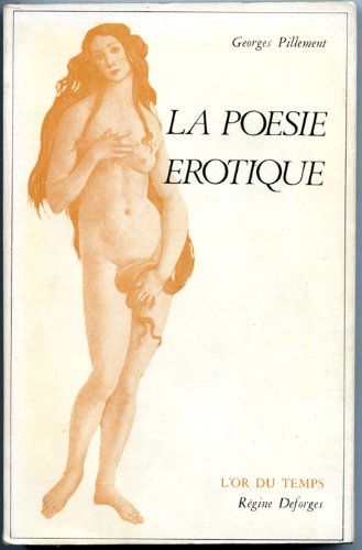 La Poésie Erotique. Georges Pillement