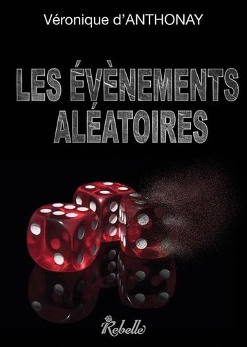 Les évènements aléatoires 9782365384001