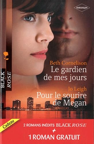 Le gardien de mes jours ; Pour le sourire de Megan ; Prisonnière de l'amour 9782280222136