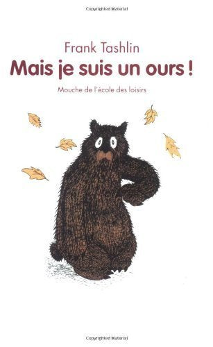 Mais je suis un ours 9782211027021