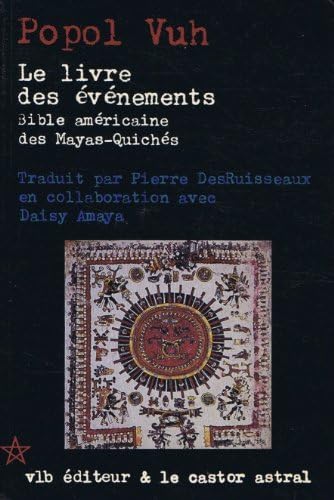 Le livre des evenements bible americaine des mays quichés