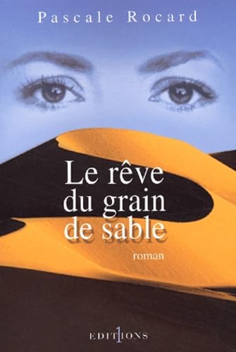 Le Rêve du grain de sable 9782846120715
