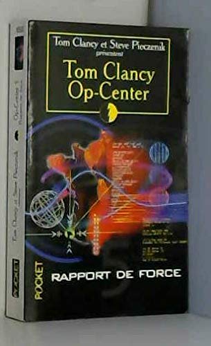 Op-center, tome 5 : Rapport de force 9782266088039