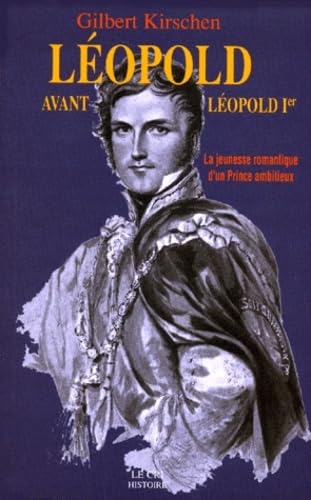 Léopold avant Léopold 1er 9782871062004