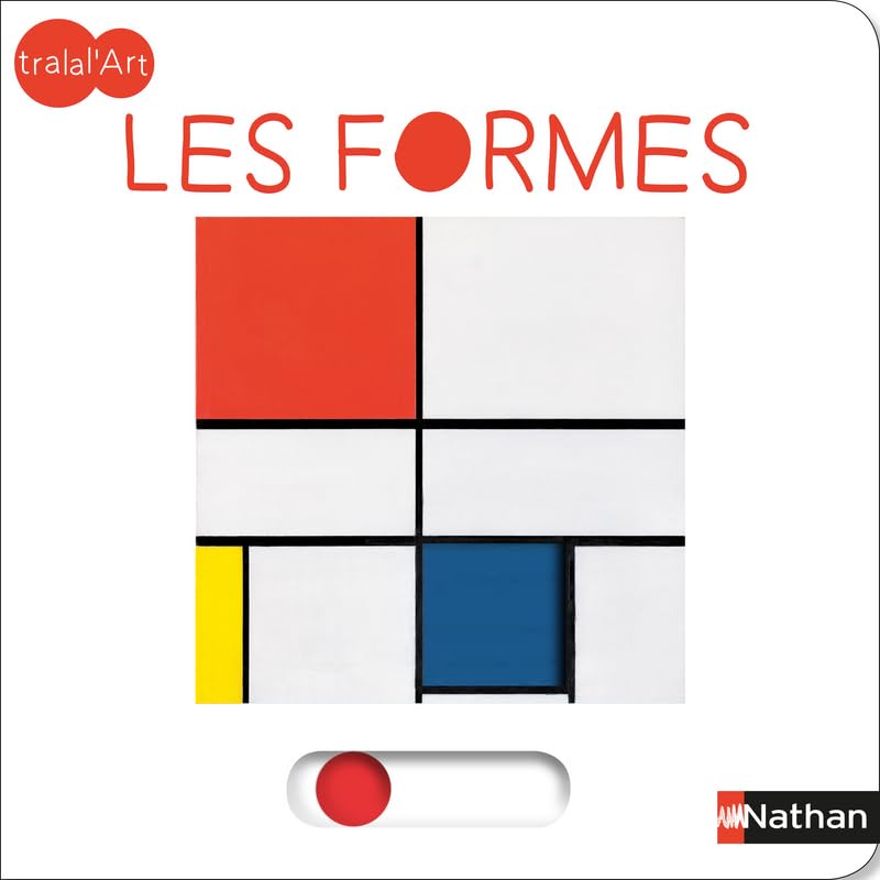 Les formes - Tralal'Art - Dès 2 ans 9782092589595