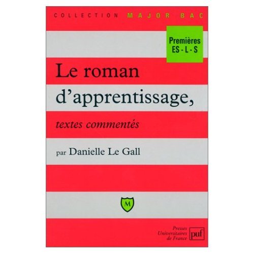 Le roman d'apprentissage : textes commentés 9782130472308