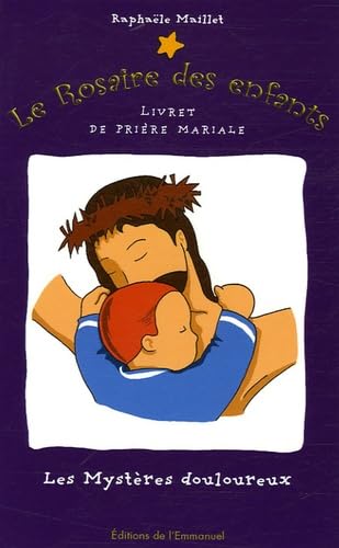 Les Mystères douloureux 9782915313482
