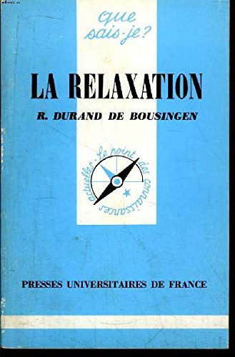 LA RELAXATION 9782130415558