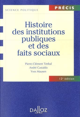 Histoire des institutions publiques et des faits sociaux 9782247085217