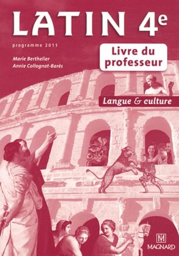 Latin 4e - Livre du professeur: Langue & Culture 9782210475243