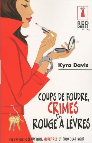 Coups de foudre, crimes et rouge à lèvre 9782280815130