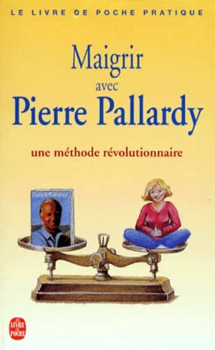 Maigrir avec Pierre Pallardy 9782253081821
