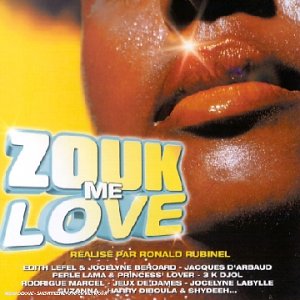 Zouk Me Love 0724353900922