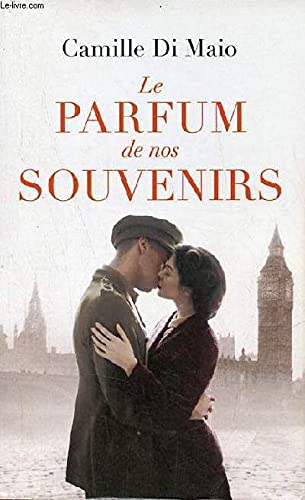 LE PARFUM DE NOS SOUVENIRS 9782298154894