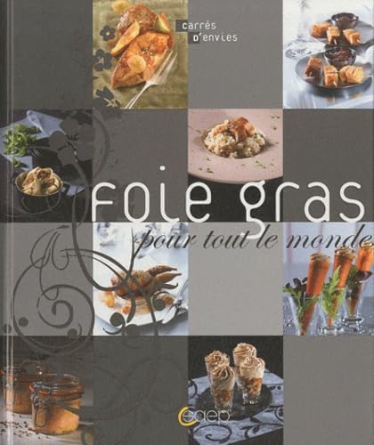 Foie gras pour tout le monde 9782737229763