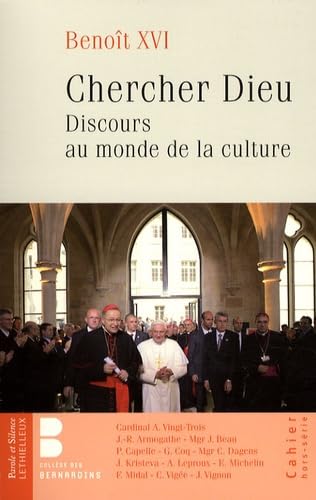 Chercher Dieu. Discours au Monde de la Culture 9782283610480
