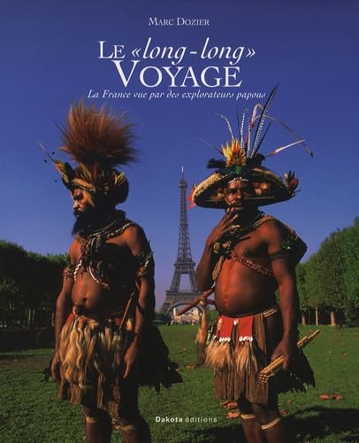 LONG LONG VOYAGE FRANCE VUE 9782846401913