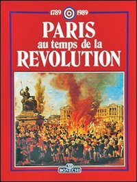 Paris au temps de la Révolution 9788870091823
