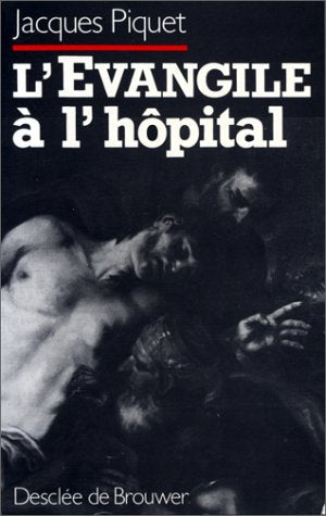L'évangile à l'hôpital 9782220026305