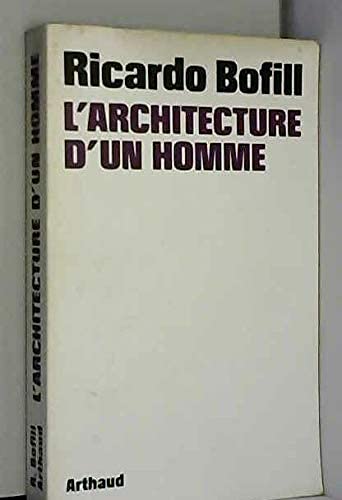 L'Architecture d'un Homme