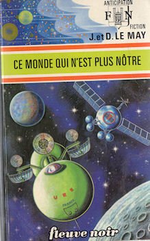 Ce Monde qui n'est plus nôtre