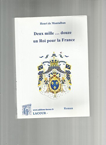 2012-2017 un roi pour la France 9782750431860
